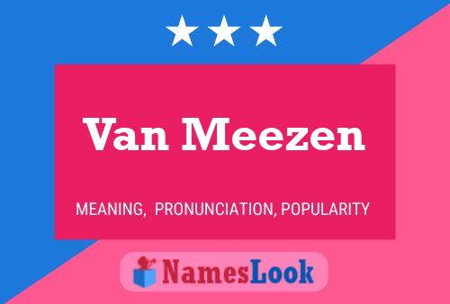 Poster del nome Van Meezen