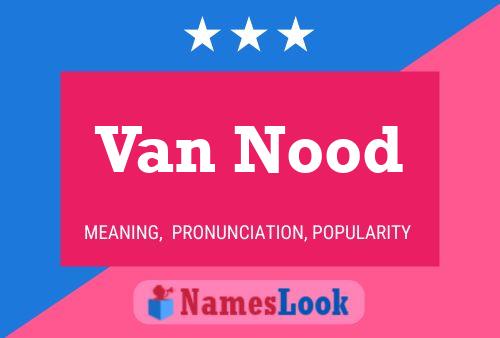 Poster del nome Van Nood