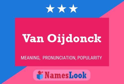 Poster del nome Van Oijdonck