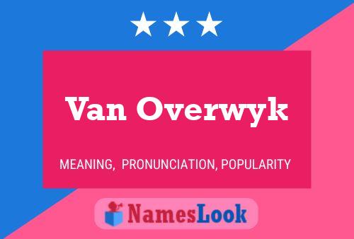 Poster del nome Van Overwyk