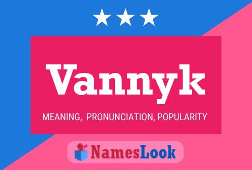 Poster del nome Vannyk