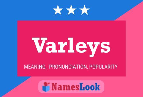 Poster del nome Varleys