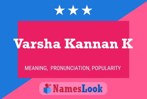 Poster del nome Varsha Kannan K