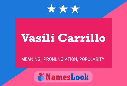 Poster del nome Vasili Carrillo