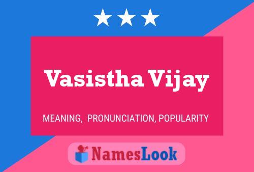 Poster del nome Vasistha Vijay