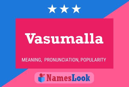 Poster del nome Vasumalla