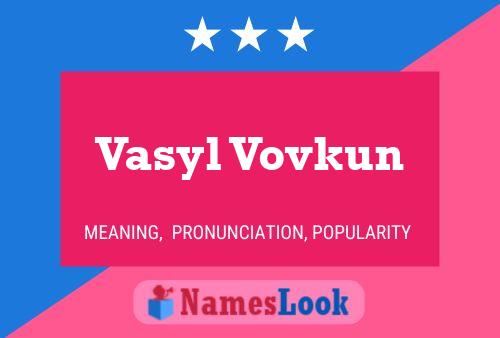 Poster del nome Vasyl Vovkun