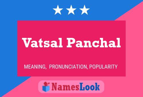 Poster del nome Vatsal Panchal