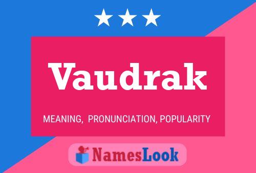 Poster del nome Vaudrak