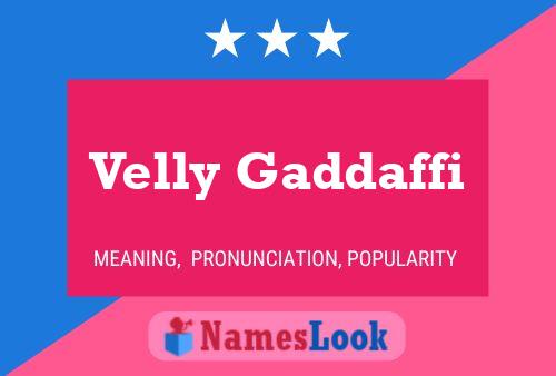 Poster del nome Velly Gaddaffi