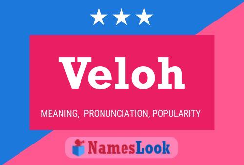 Poster del nome Veloh