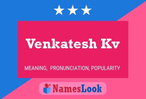 Poster del nome Venkatesh Kv