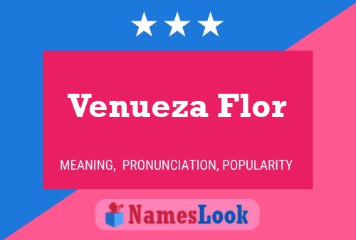 Poster del nome Venueza Flor