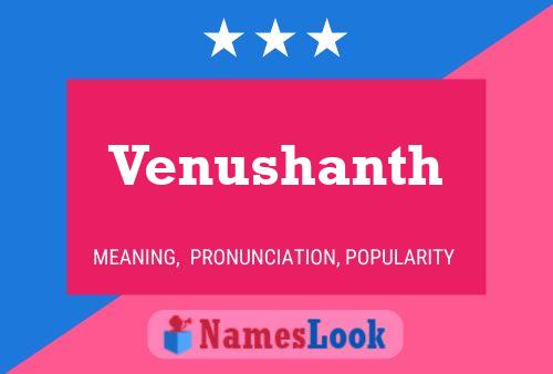 Poster del nome Venushanth