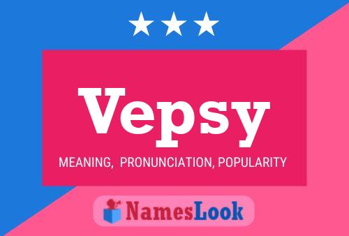 Poster del nome Vepsy