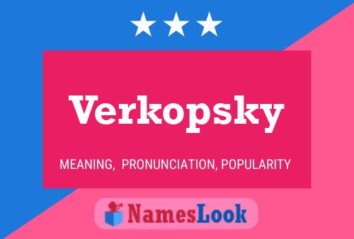 Poster del nome Verkopsky