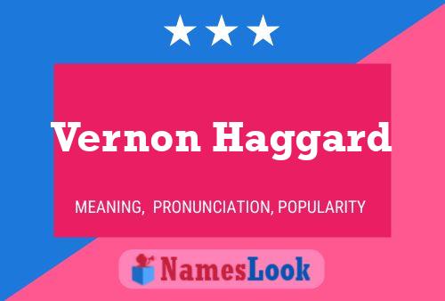 Poster del nome Vernon Haggard