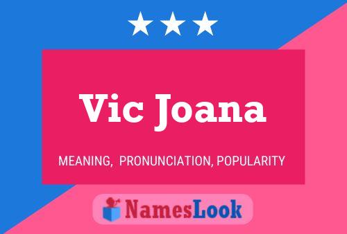 Poster del nome Vic Joana