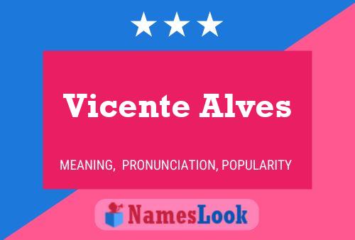 Poster del nome Vicente Alves