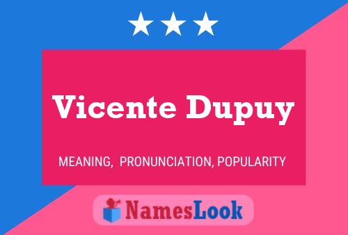 Poster del nome Vicente Dupuy