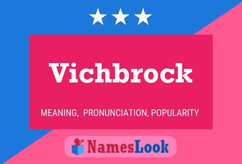 Poster del nome Vichbrock