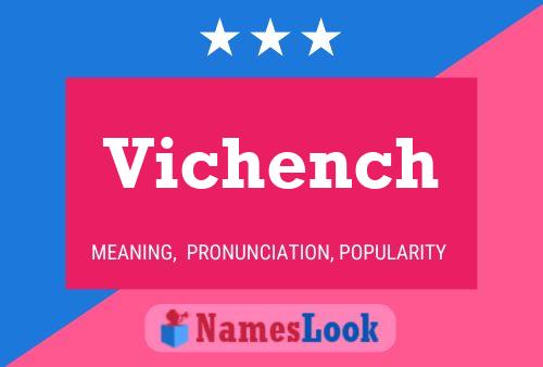 Poster del nome Vichench