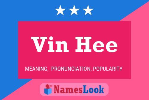 Poster del nome Vin Hee