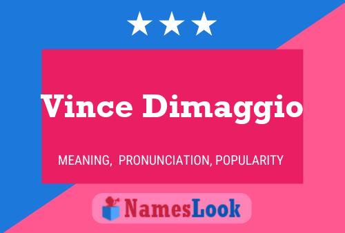 Poster del nome Vince Dimaggio