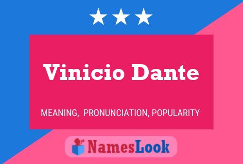 Poster del nome Vinicio Dante