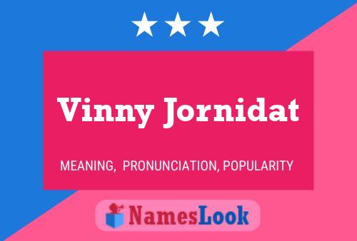 Poster del nome Vinny Jornidat