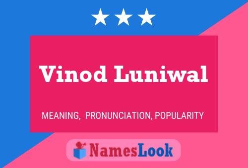 Poster del nome Vinod Luniwal