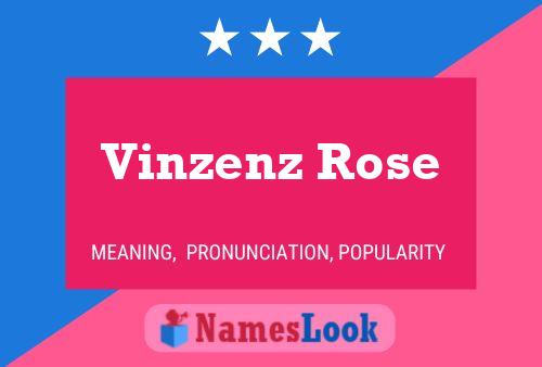 Poster del nome Vinzenz Rose