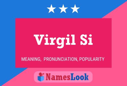 Poster del nome Virgil Si