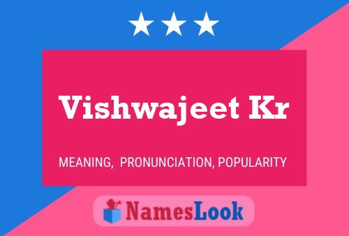 Poster del nome Vishwajeet Kr