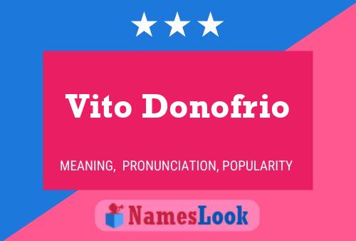 Poster del nome Vito Donofrio