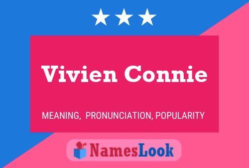 Poster del nome Vivien Connie