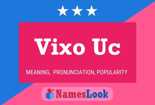 Poster del nome Vixo Uc