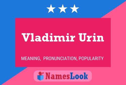 Poster del nome Vladimir Urin