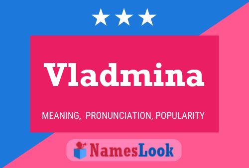 Poster del nome Vladmina