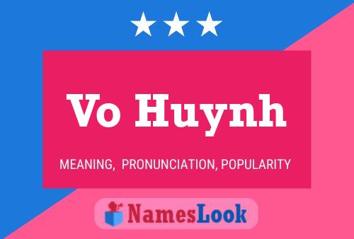 Poster del nome Vo Huynh