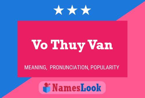 Poster del nome Vo Thuy Van