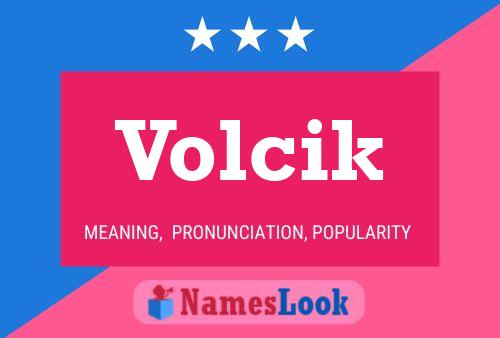 Poster del nome Volcik