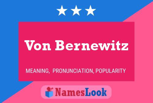 Poster del nome Von Bernewitz