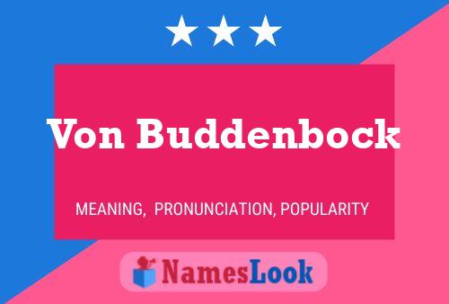 Poster del nome Von Buddenbock