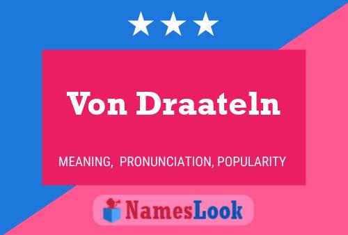 Poster del nome Von Draateln