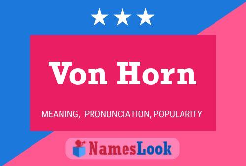 Poster del nome Von Horn