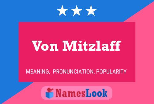 Poster del nome Von Mitzlaff