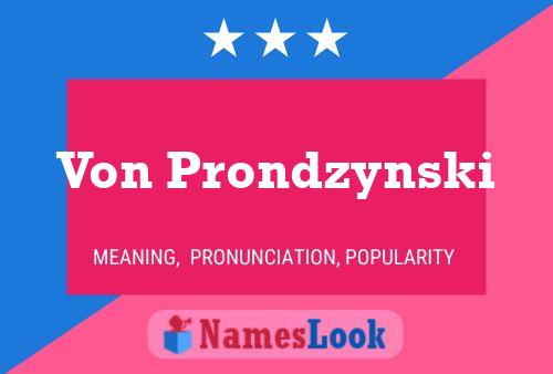 Poster del nome Von Prondzynski