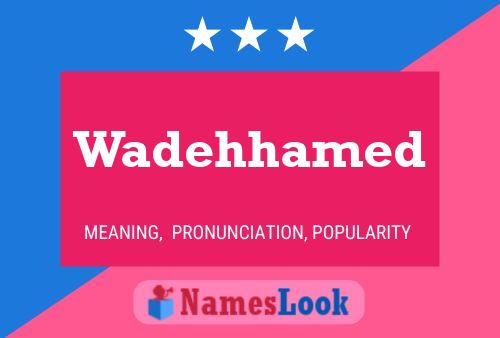 Poster del nome Wadehhamed