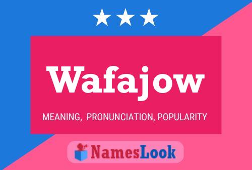 Poster del nome Wafajow